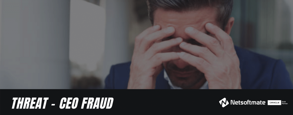 Threat Protection - CEO Fraud | Netsoftmate
