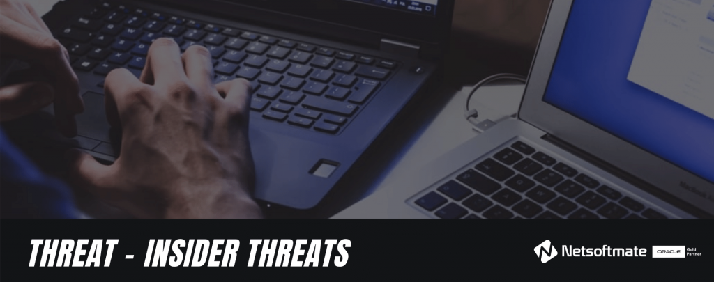Threat Protection - Insider Threats| Netsoftmate