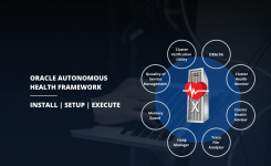 All You Need To Know About Oracle Autonomous Health Framework Execution
